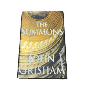 The Summons - by John Grisham Hard Cover